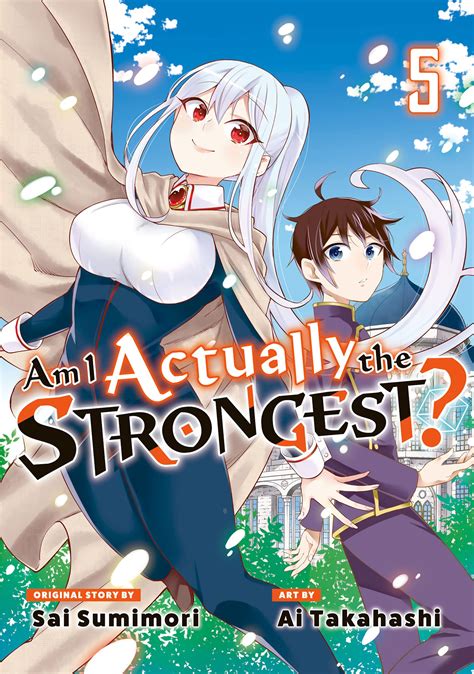Am I Actually the Strongest? Adaptations. The original series is in the form of a light novel but it has been adapted into several versions due to its popularity. the first adaptation was that of a manga that was serialized on the Niconico-based Suiyōbi no Sirius manga platform on April 3, 2019. The series is not complete as the writer went on hiatus in 2022 due to personal reasons.